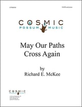 May Our Paths Cross Again SATB choral sheet music cover